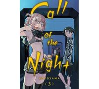 Call Of The Night, Vol. 3