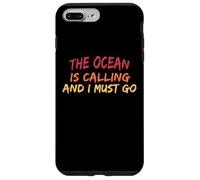 Call of The Surf : L'océan m'appelle et Je Dois y Aller Coque pour iPhone 7 Plus/8 Plus