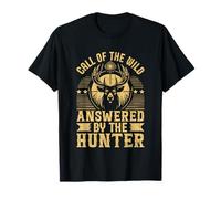 Call of the Wild répondu par le Hunter Hunting T-Shirt