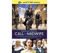 Call the Midwife: A Memoir of Birth, Joy, and Hard Times Worth, Jennifer (Auteur)