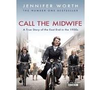 Call the Midwife Jennifer Worth (Auteur)