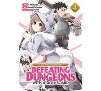 CALL TO ADVENTURE Defeating Dungeons with a Skill Board Manga Vol. 4 by Aki Hagiu Aki Hagiu (Auteur)