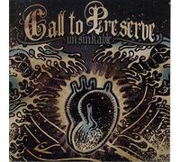 Call to Preserve - Unsinkable [Import]