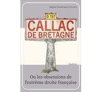 Callac de Bretagne ou les obsessions de l'extrême droite française