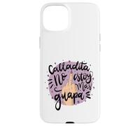 Calladita NO estás más Guapa Latina Feminist Chingona Women Coque pour iPhone 15 Plus