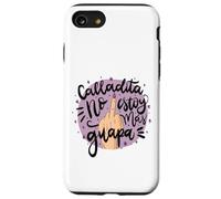 Calladita NO estás más Guapa Latina Feminist Chingona Women Coque pour iPhone SE (2020) / 7/8