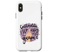 Calladita NO estás más Guapa Latina Feminist Chingona Women Coque pour iPhone X/XS