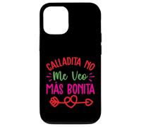 Calladita No Me Veo Mas Bonita Coque pour iPhone 12/12 Pro