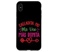 Calladita No Me Veo Mas Bonita Coque pour iPhone XS Max