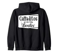 Calladitos Se Ven Mas Bonitos Sweat à Capuche