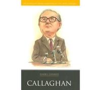 Callaghan, 20 British Prime Ministers of the 20th Century Harry Conroy (Auteur)