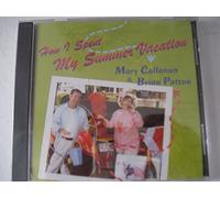 Callanan - How I Spent My Summer Vacation