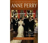 Anne Perry – Callander Square – Un roman de Charlotte et Thomas Pitt – Poche