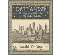Callanish and Other Megalithic Sites of the Outer Hebrides: And Other Megalithic Sites of the Outer Hebrides