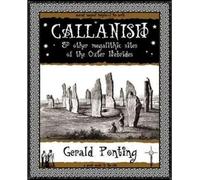 Callanish and Other Megalithic Sites of the Outer Hebrides: And Other Megalithic Sites of the Outer Hebrides