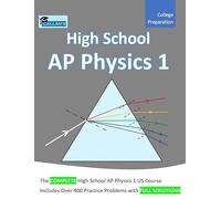 Callan's High School AP Physics 1 US Course Book - Over 300 Problems with Full Solutions