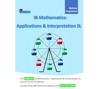 Callan's IB Mathematics: Applications and Interpretation SL Course Book - Over 400 Problems with Full Solutions