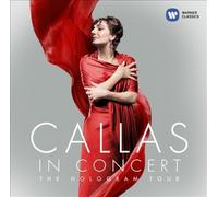 Callas in Concert - The Hologram Tour by Maria Callas [Audio CD] NEUF