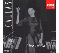 Callas, Maria - Callas - Live Concerts