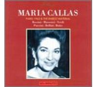 Callas - Maria Callas: Paris 1963 & The Rarest Material