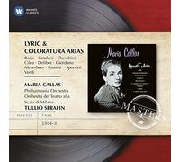 Callas Maria - Lyric & Coloratura Arias