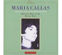 Callas, Maria - Maria Callas: Hamburg 1962 & The Rarest Material by Callas, Maria