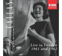 Callas, Maria - Récital Londres, 1961 & 1962 : Weber, Donizetti, Bizet...