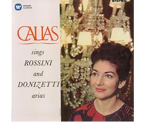 Callas, Maria - Rossini & Donizetti Arias