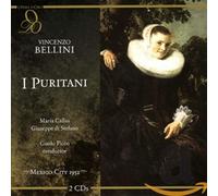 CALLAS MARIA (soprano) - Bellini : I Puritani. Callas, Di Stefano, Picco