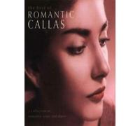 Callas, Maria - The Best of Romantic Callas [Import]