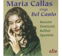 Callas Sings Bel Canto