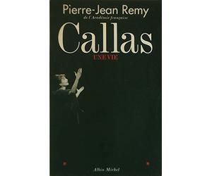Callas, une vie