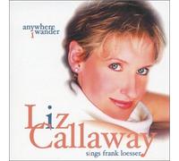 Callaway, Liz - Liz Callaway Sings Frank Loesser