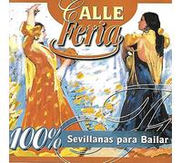 Calle Feria - Sevillanas De Siempre