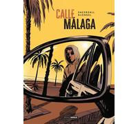 Calle Málaga - histoire complète - Mark Eacersall - Bamboo Eds - cartonné - Bande dessinée