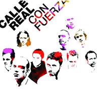 Calle Real - Con Fuerza