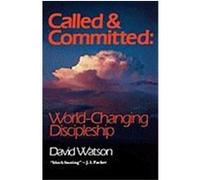 Called and Committed David C. K. Watson (Auteur)