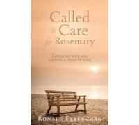 Called To Care For Rosemary