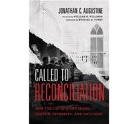 Called to Reconciliation How the Church Can Model Justice Diversity and Inclusion by Michael Curry Michael Curry (Auteur)