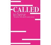 Called to Serve: The Braver with Belief Guided Journal