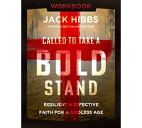 Called to Take a Bold Stand Workbook