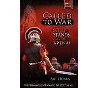 Called To War: Out Of The Stands...Into The Arena
