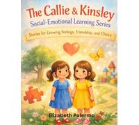 Callie and Kinsley's Quest: A Journey in Social-Emotional Learning