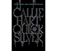 Callie Hart - Quicksilver Deluxe Edition - Hardback - G245z