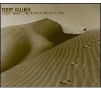 Callier, Terry - I Don't Want to See Myself. [Import]