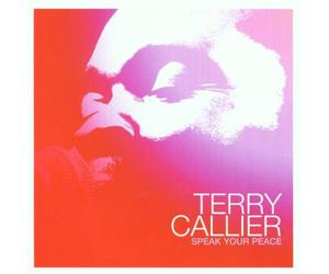 Callier Terry - Speak Your Peace [Import]