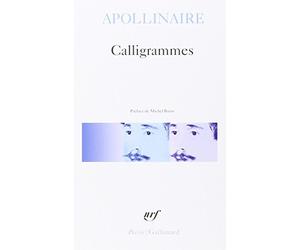 Calligrammes (Collection Pobesie) by Guillaume Apollinaire (1966-04-29)