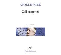 Calligrammes Poèmes de la paix et de la guerre 1913-1916 - Guillaume Apollinaire - Gallimard - Poche - Poésie