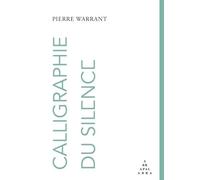 Calligraphie du silence