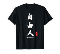 Calligraphie Japonaise Kanji, Personne avec des Esprits Libres, Soyez Libre T-Shirt